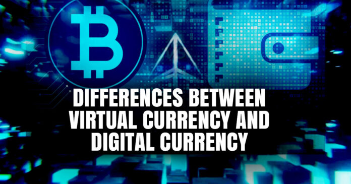 Differences Between Virtual Currency and Digital Currency