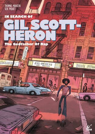 In Search of Gil Scott-Heron by Thomas Mauceri.