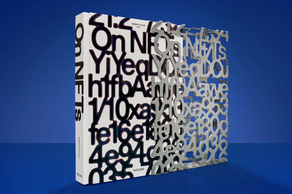 On NFTs by Robert Alice . Image courtesy Taschen.