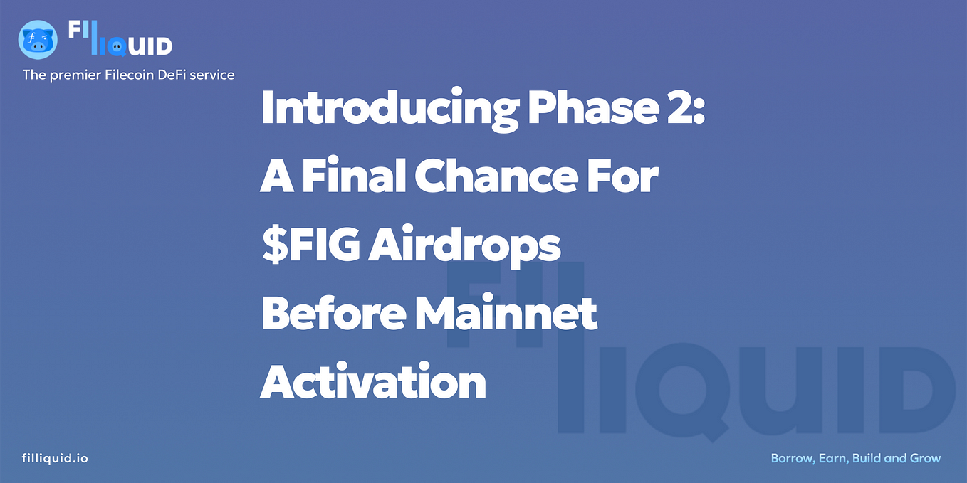 Introducing Phase 2: A Final Chance For $FIG Airdrops Before Mainnet Activation