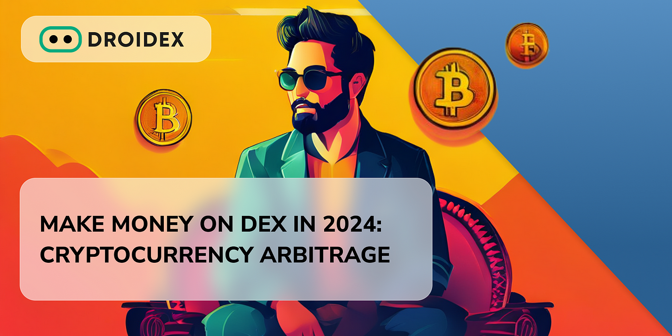Thrilling world of DEX arbitrage in 2024 without fiat