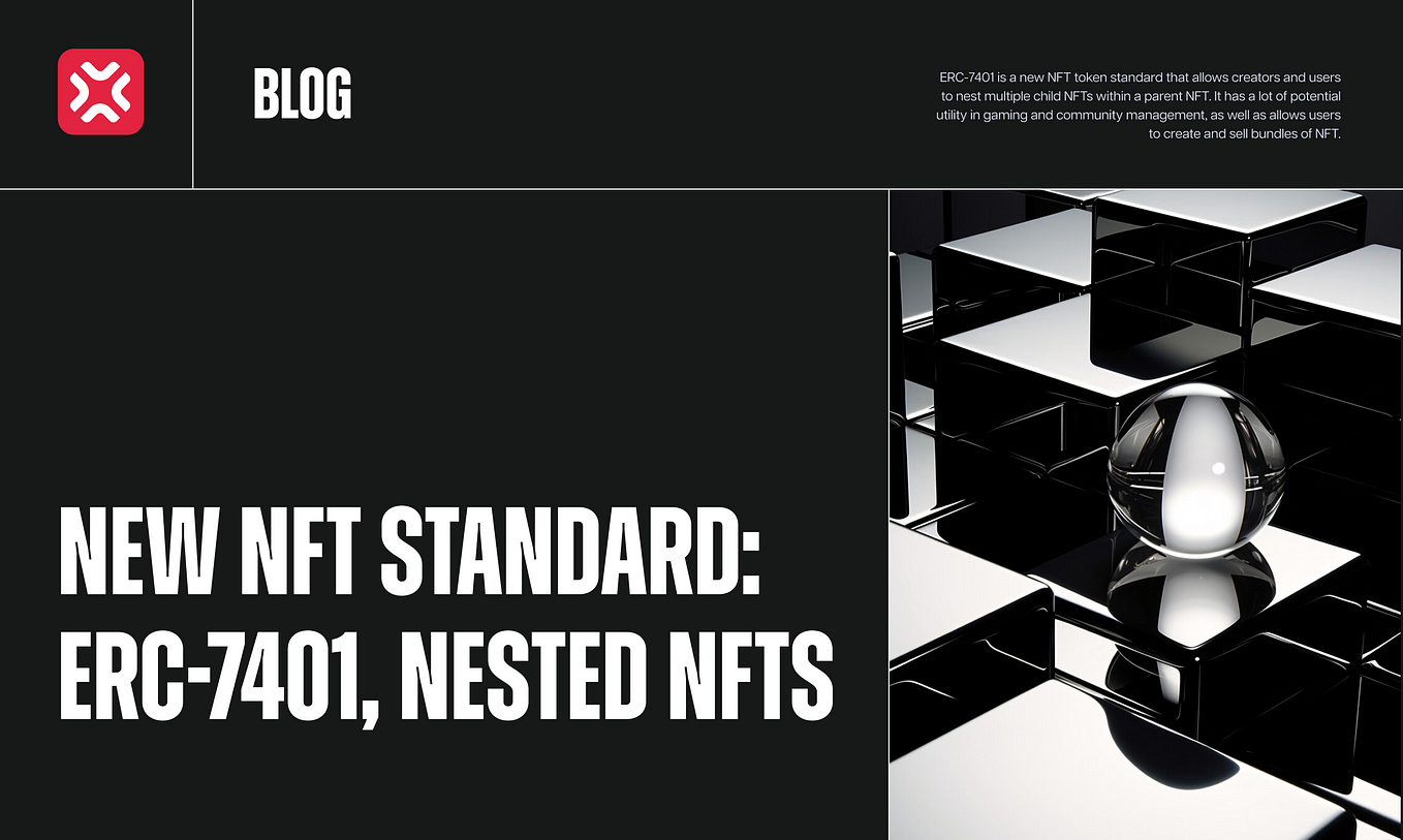 New NFT standard: ERC-7401, nested NFTs